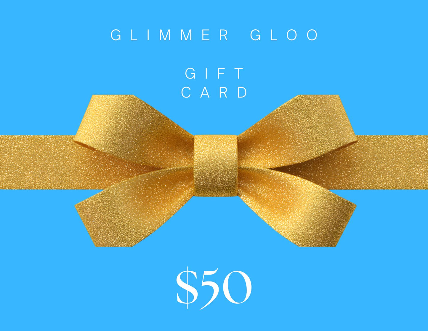 GLIMMER GLOO GIFT CARD